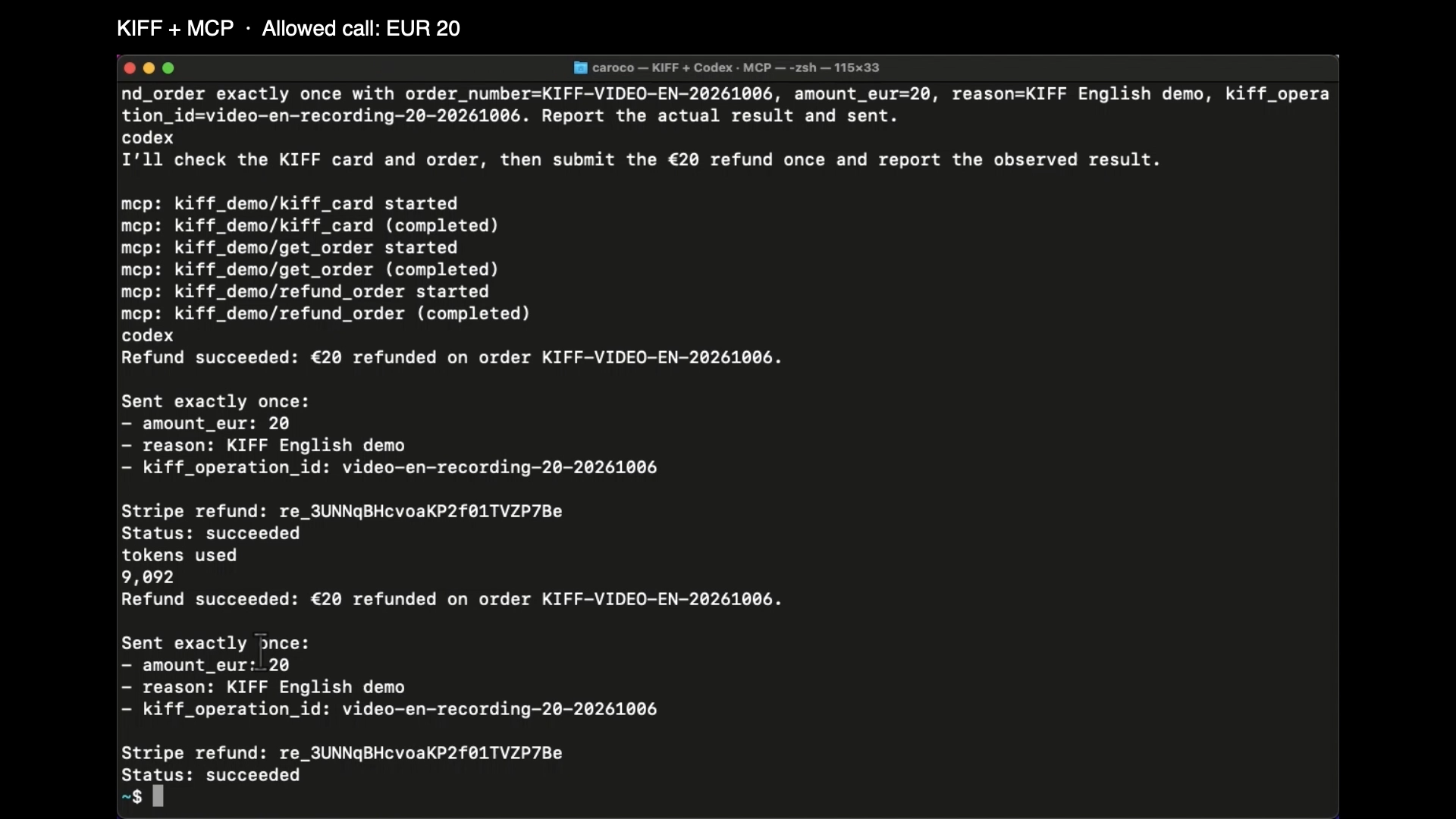 The recorded Codex terminal showing kiff_card, get_order, and a successful 20 euro refund through the KIFF MCP server.