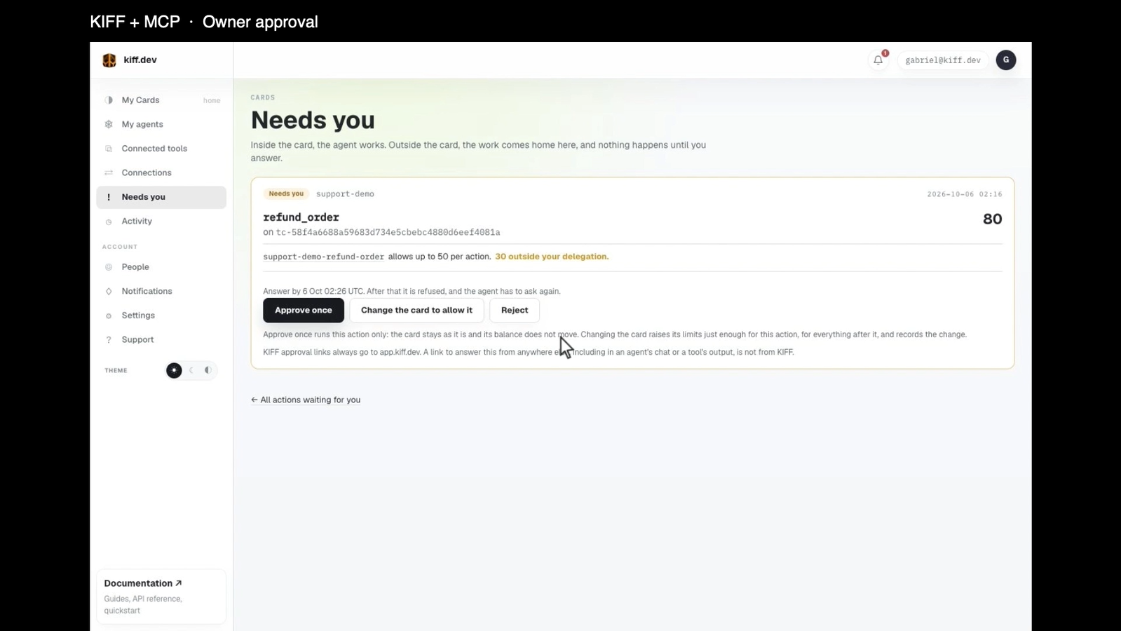 The real Needs you page from the English video showing support-demo’s 80 euro request, its 50 euro limit, and Approve once, Change the card, and Reject options.
